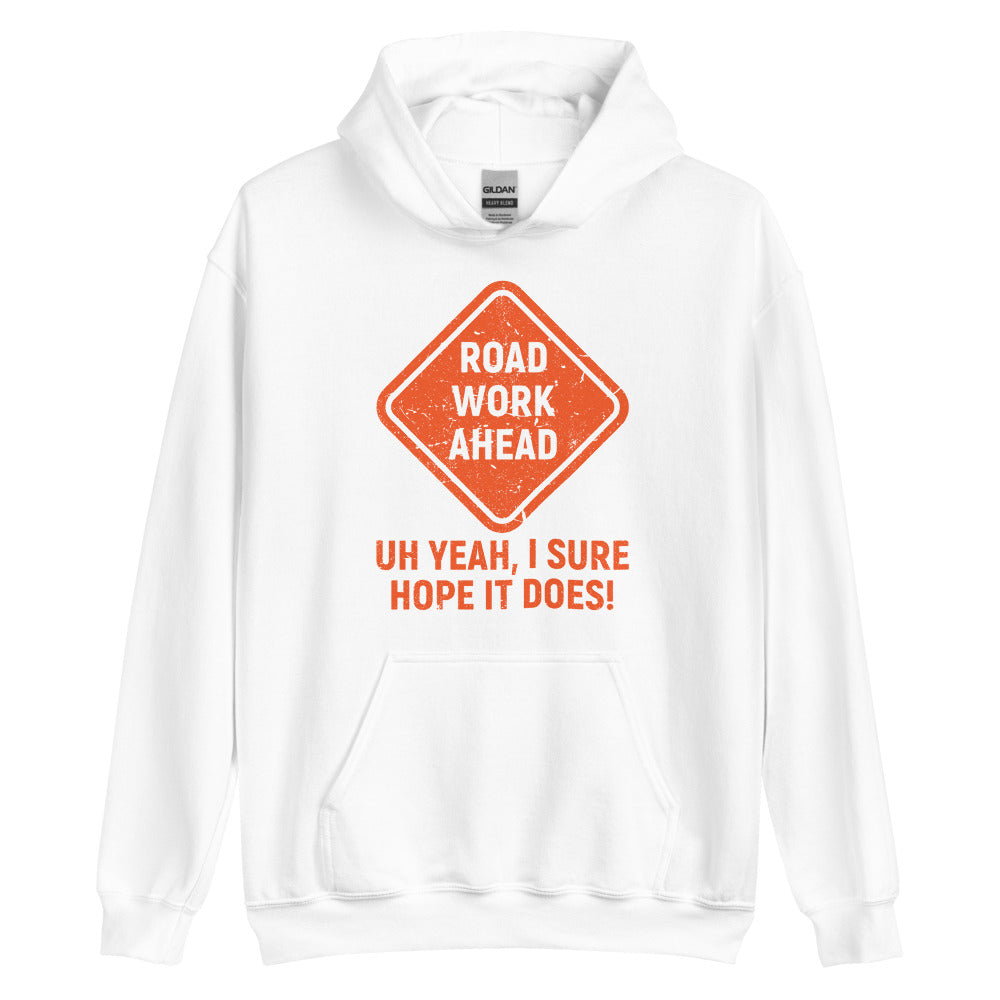 Expect Delays Unisex Hoodie