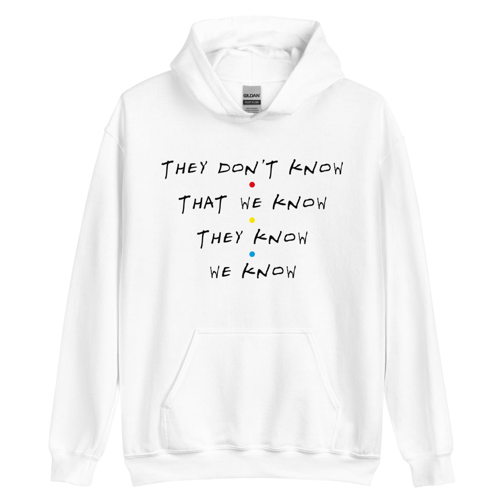 The One Where No-One Knows Unisex Hoodie